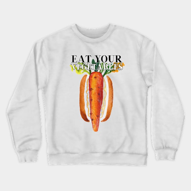 Eat Your Vegetables Carrot Crewneck Sweatshirt by karutees